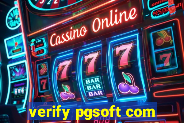 verify pgsoft com